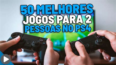 jogos de dupla ps4 - baixar jogos de dois pc